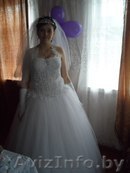 свадебное платье б.у - Изображение #1, Объявление #923437