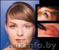 Нужны модели для татуажа,перманентный макияж.От модели только Оплата материала - Изображение #1, Объявление #1209132