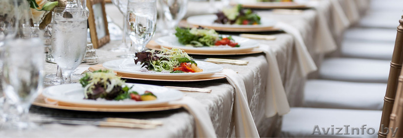 Выездное обслуживание банкетов в Минске. Узнать цены - Изображение #1, Объявление #1553999
