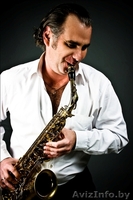 Музыкант Саксофонист на свадьбу день рождения юбилей встречу гостей - Изображение #2, Объявление #1473271