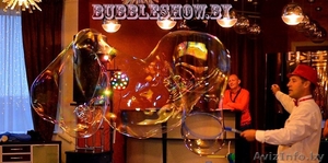 Шоу Мыльных Пузырей Минск,Пинск,Барановичи - Изображение #9, Объявление #856765