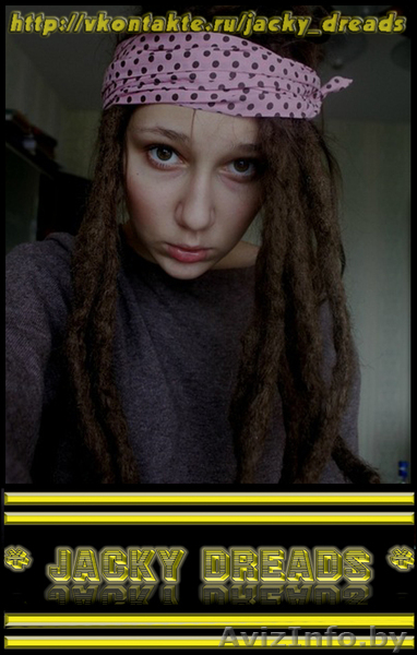 Дреды , Дредлоки в Минске ! - Изображение #6, Объявление #29326