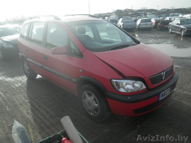 Zafira 2002 г.в., 1.8 МКПП. Автополовинки из Англии. - Изображение #1, Объявление #629371