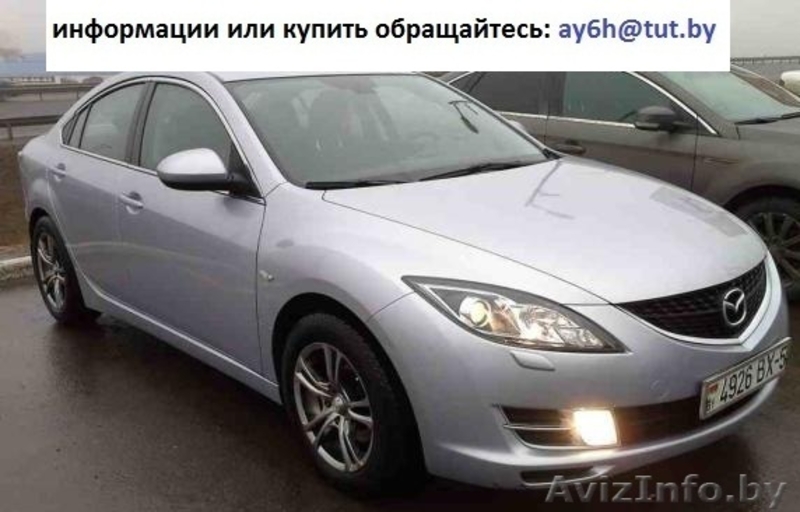 2008 Mazda 6 2.0 л. Седаны - Изображение #1, Объявление #1098572