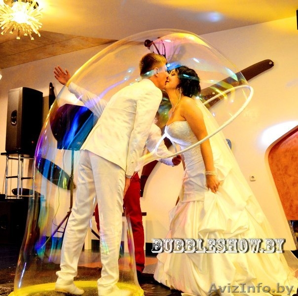 Шоу Мыльных Пузырей Минск,Пинск,Барановичи - Изображение #6, Объявление #856765