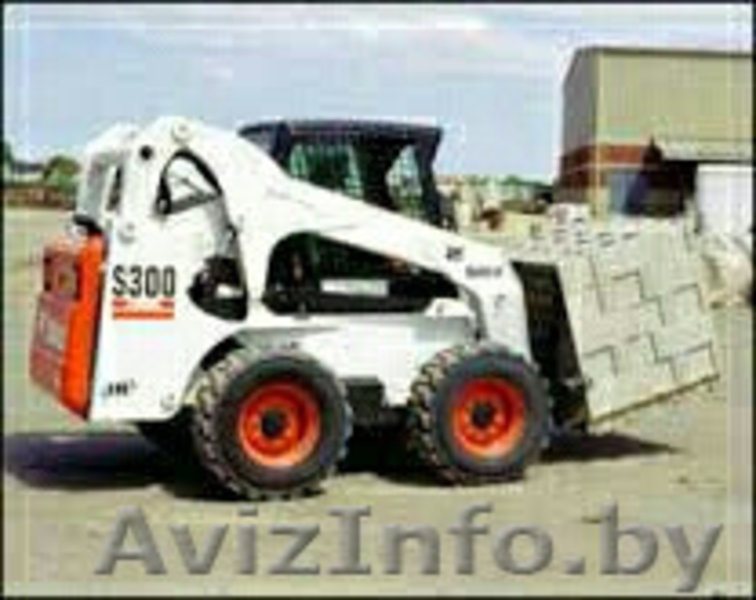 Аренда Мини погрузчиков BOB CAT ковш+вилы+бур ,без выходных,доставка по РБ. - Изображение #3, Объявление #1510381